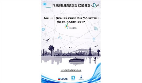 “Akıllı Şehirlerde Su Yönetimi” zirvesi İzmir’de toplanacak