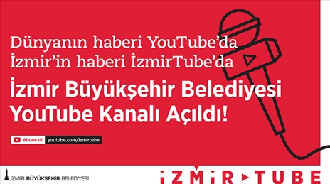 İzmir’in yeni video kanalı: İzmirTube