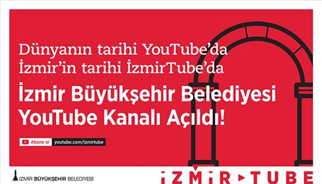 İzmir’in yeni video kanalı: İzmirTube