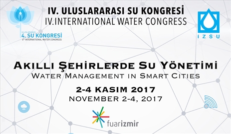 “Akıllı Şehirlerde Su Yönetimi” zirvesi İzmir’de toplanıyor